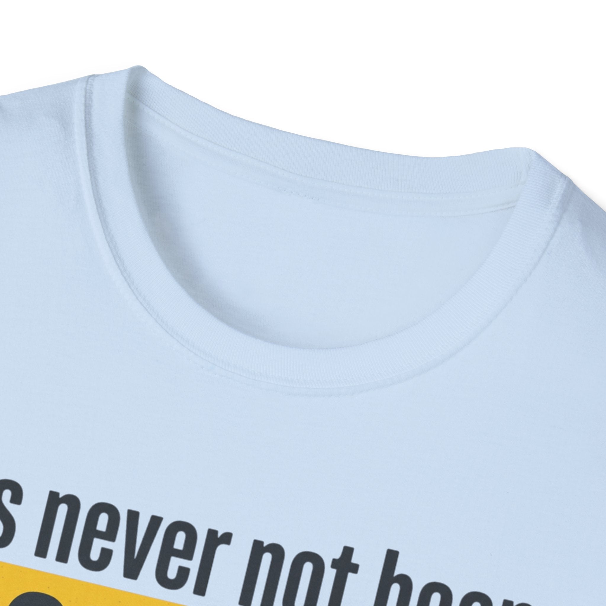 T-Shirt — "It's Never Not Been RIGHT NOW." Motivational Graphic Tee