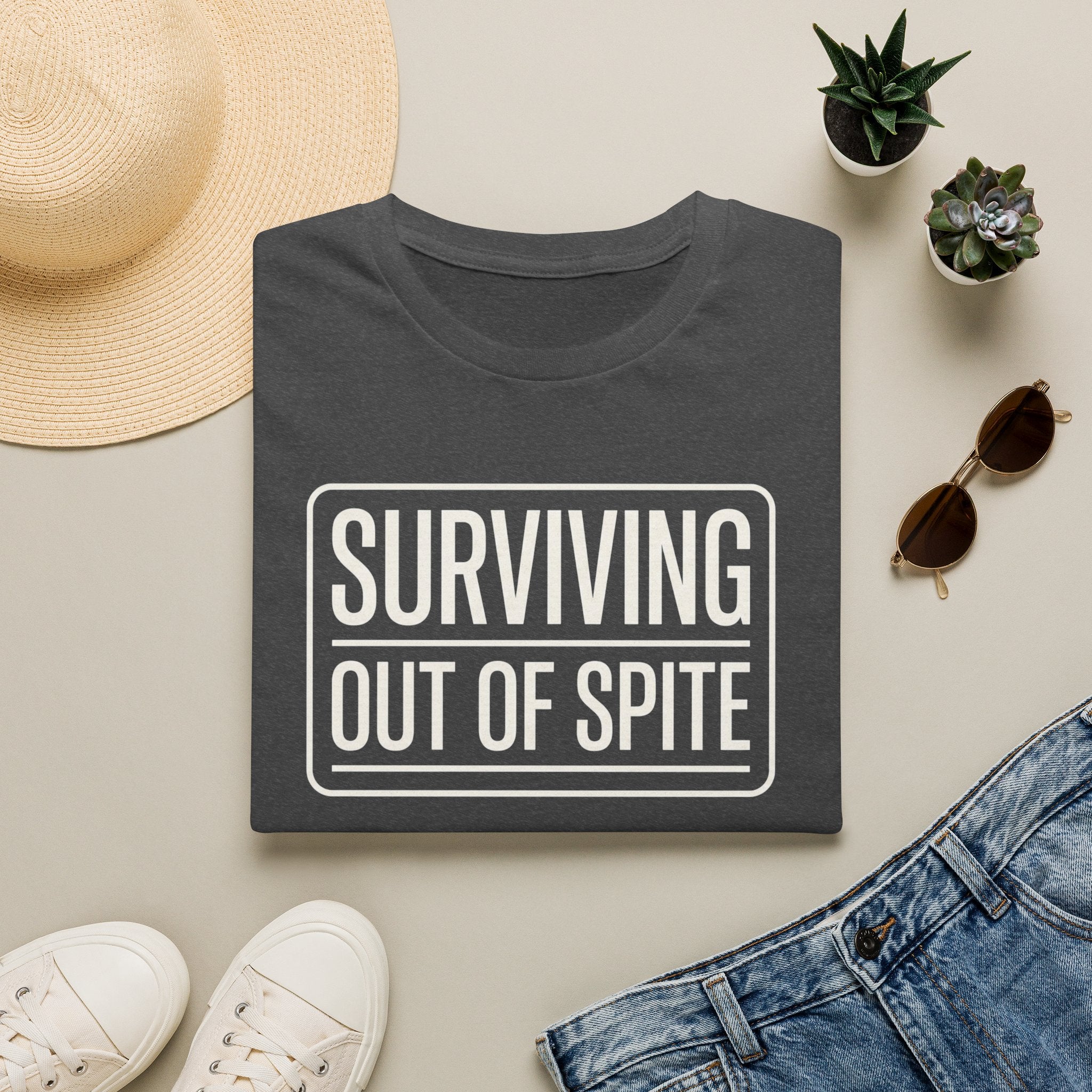 Surviving Out Of Spite T-Shirt — Bold Graphic Tee for Resilience & Sass