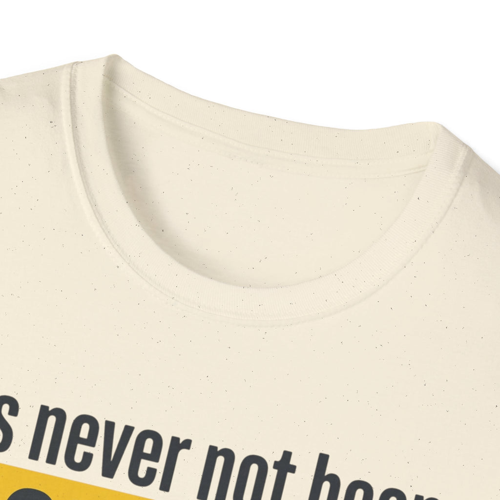 T-Shirt — "It's Never Not Been RIGHT NOW." Motivational Graphic Tee