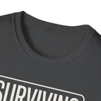 Surviving Out Of Spite T-Shirt — Bold Graphic Tee for Resilience & Sass