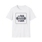 No Pain No Gain Barbell T-Shirt — Motivational Gym Fitness Tee