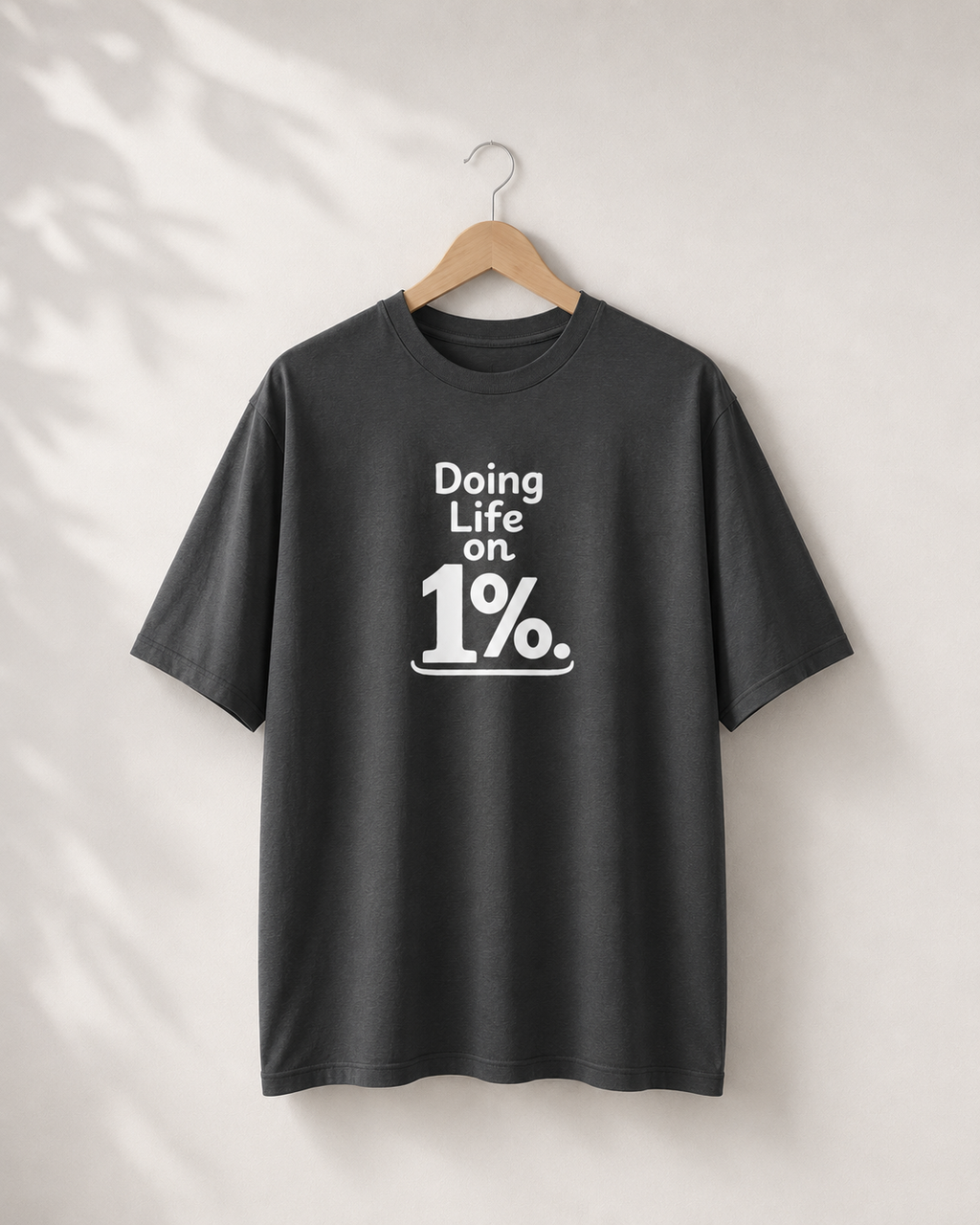 Doing Life on 1% T-Shirt