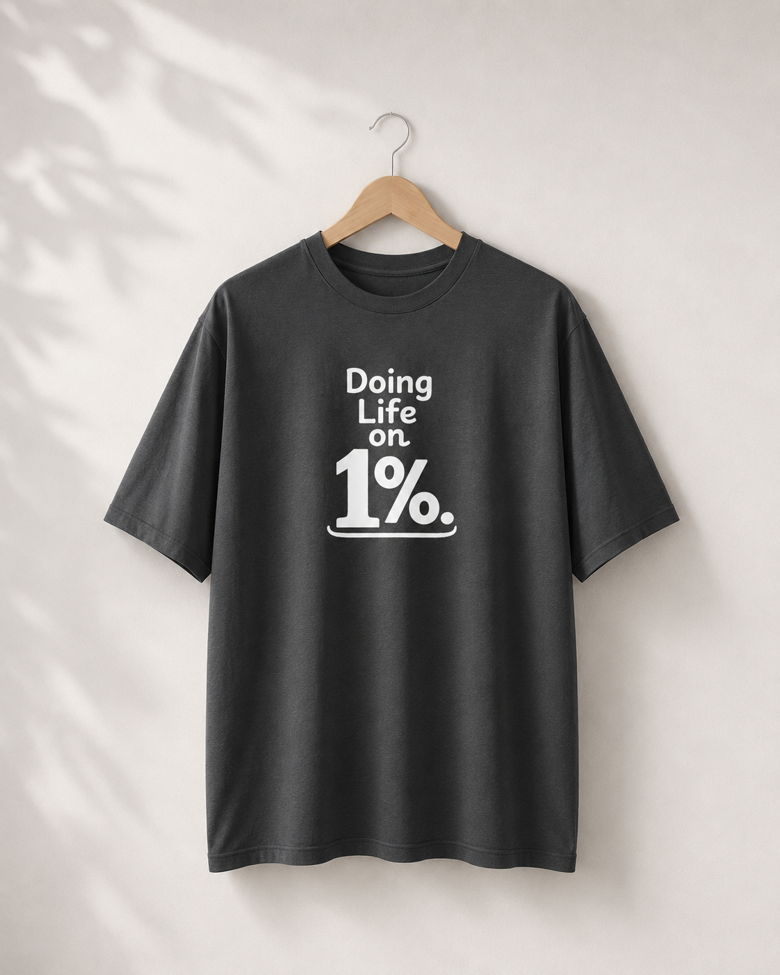Doing Life on 1% T-Shirt