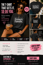 Existing Is Expensive T-Shirt