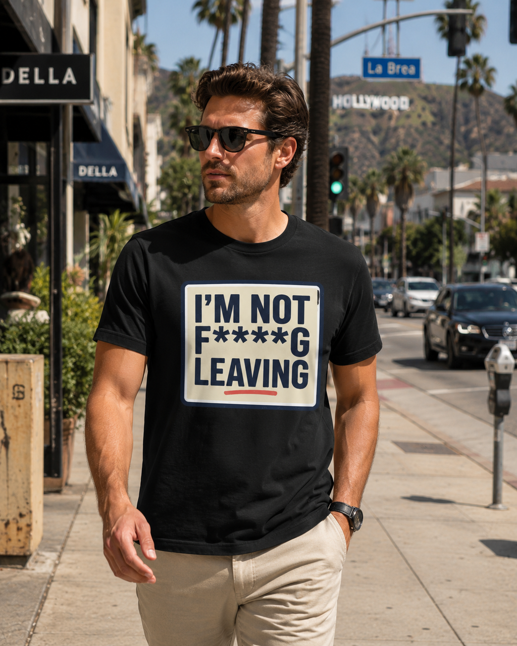 I’m Not F****ing Leaving T-Shirt