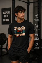 Barbells Before Breakfast T-Shirt