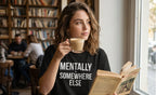 Mentally Somewhere Else T-Shirt