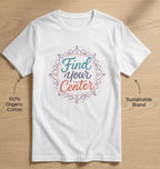 Find Your Center T-Shirt
