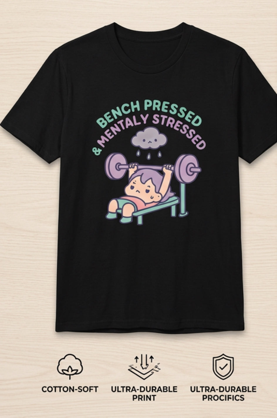 Mentally Stressed Bench Press T-Shirt