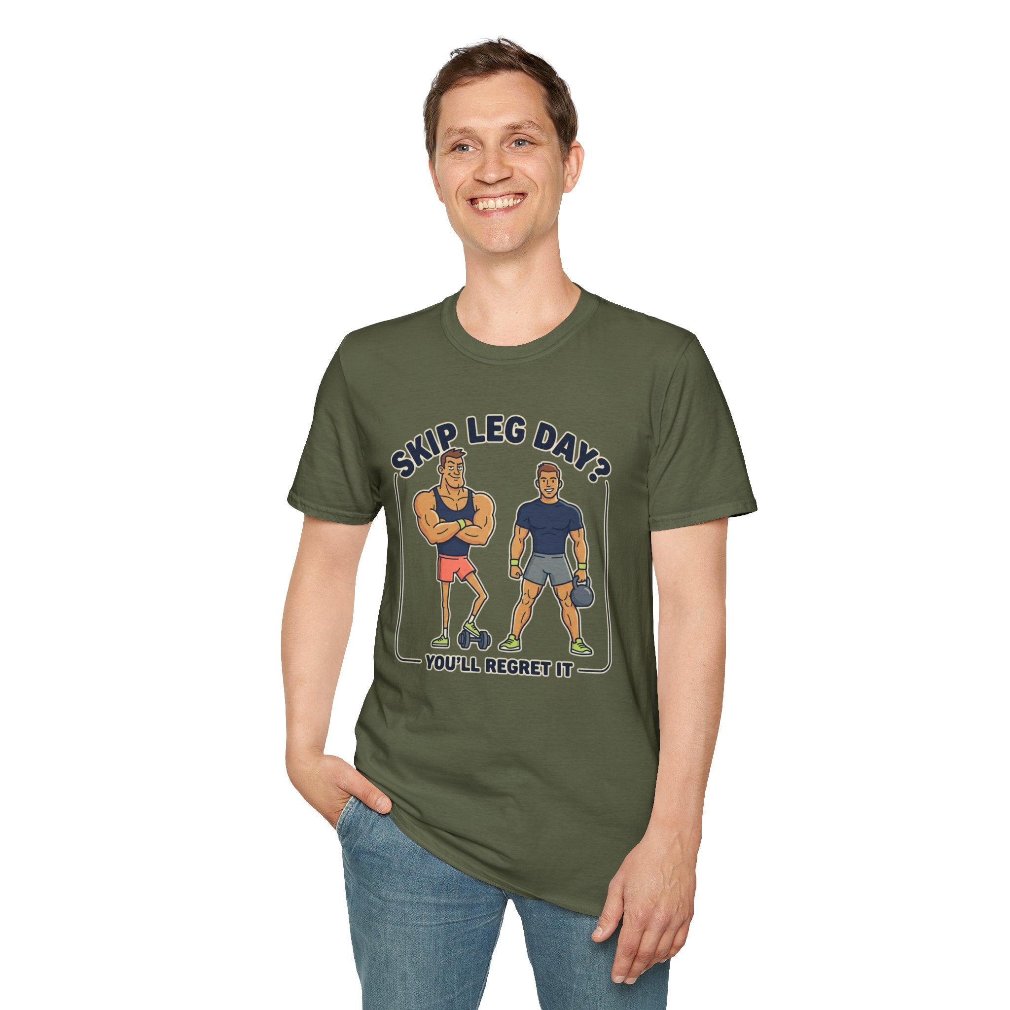 T-Shirt — Skip Leg Day? You’ll Regret It: Funny Gym Leg Day Workout Shirt