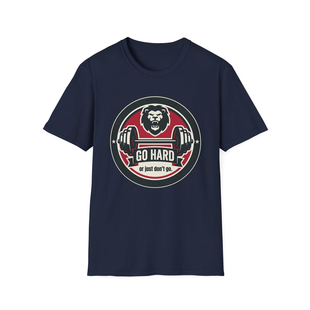 T-Shirt — 'Go Hard or Just Don't Go' Lion Barbell Gym Tee