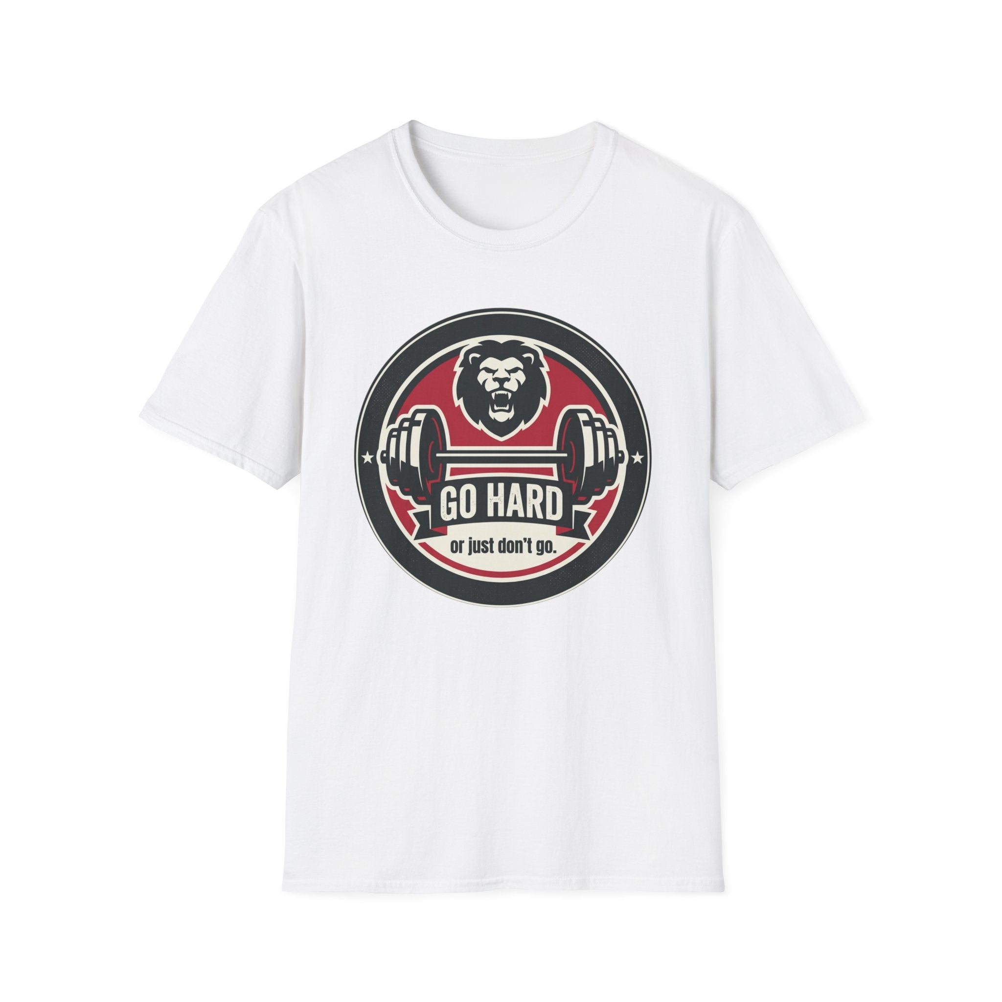 T-Shirt — 'Go Hard or Just Don't Go' Lion Barbell Gym Tee