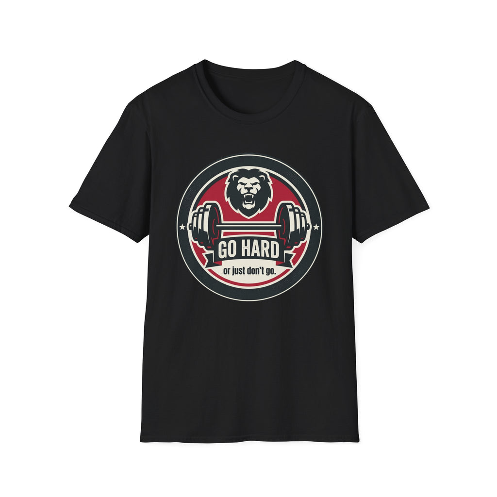 T-Shirt — 'Go Hard or Just Don't Go' Lion Barbell Gym Tee