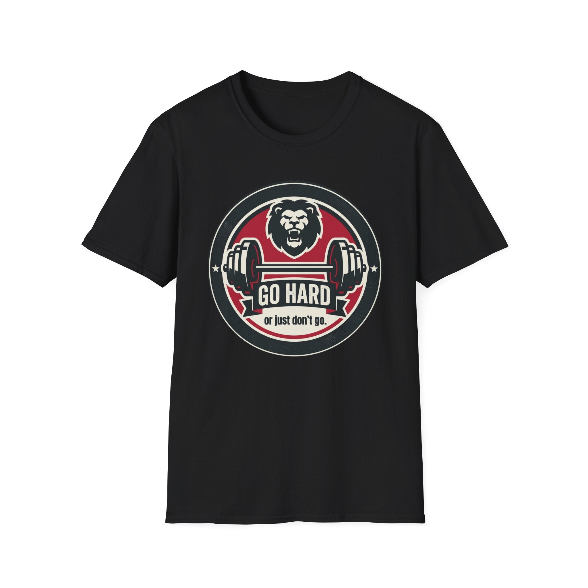 T-Shirt — 'Go Hard or Just Don't Go' Lion Barbell Gym Tee