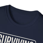 Surviving Out Of Spite T-Shirt — Bold Graphic Tee for Resilience & Sass