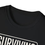 Surviving Out Of Spite T-Shirt — Bold Graphic Tee for Resilience & Sass