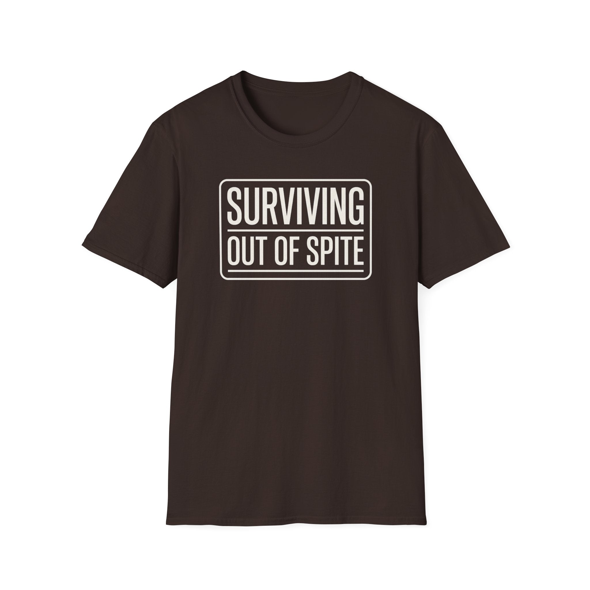 Surviving Out Of Spite T-Shirt — Bold Graphic Tee for Resilience & Sass